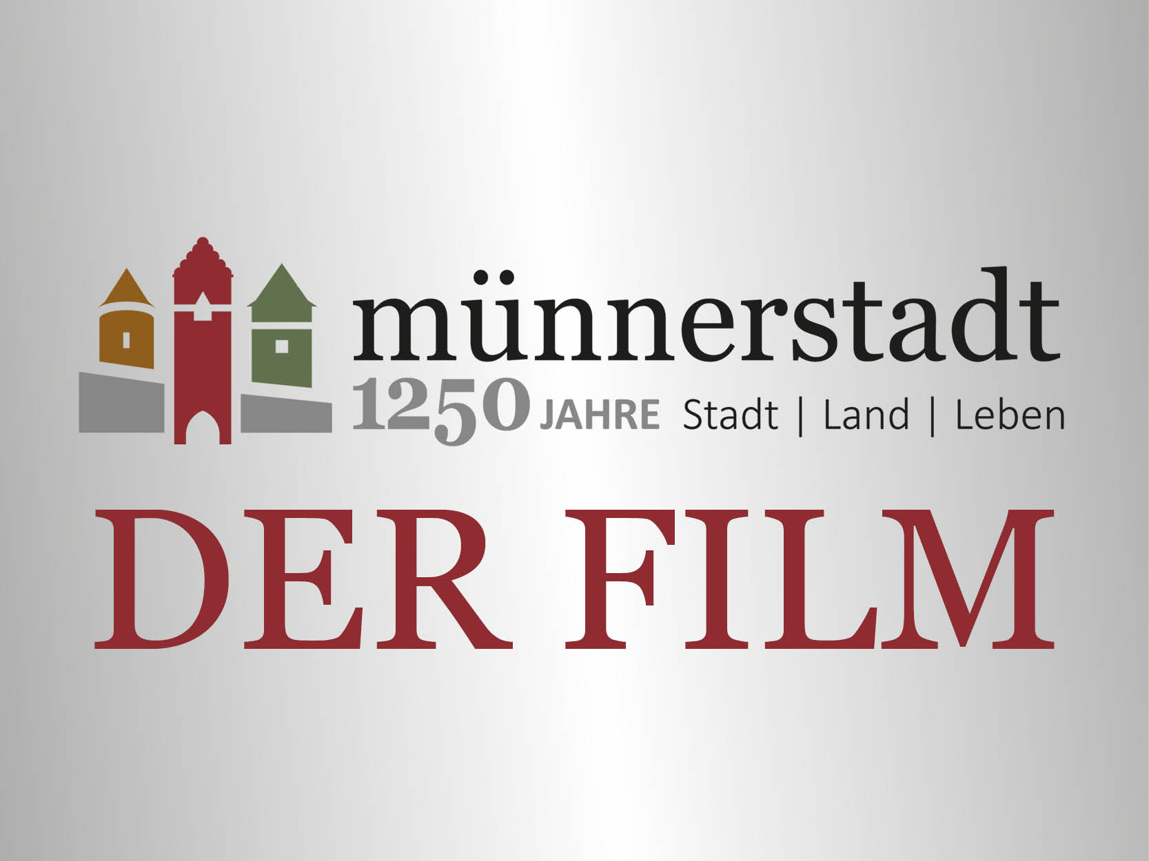 1250 Jahre Münnerstadt - DER FILM