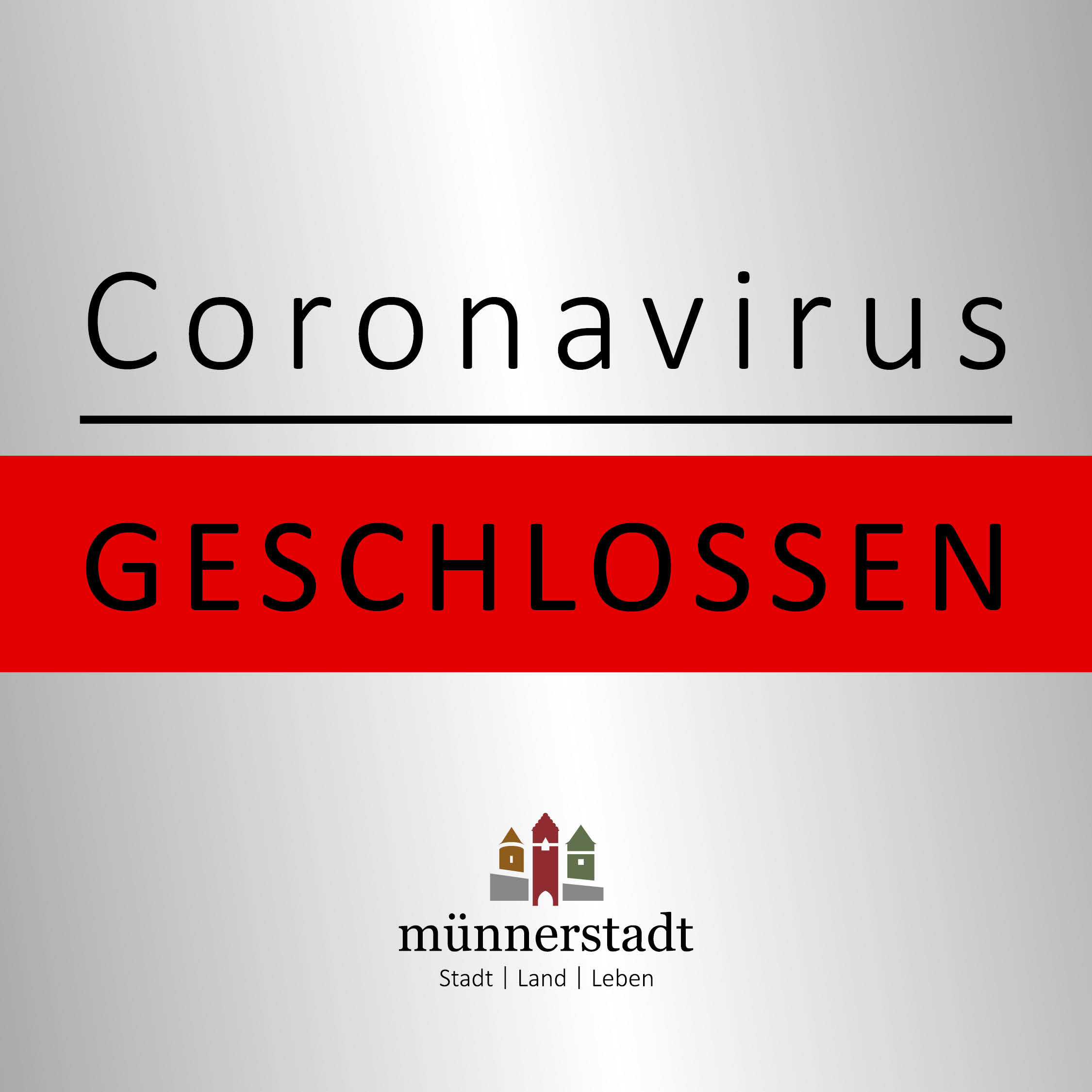Dienststellen der Stadt Münnerstadt wegen der CORONA-Pandemie geschlossen 