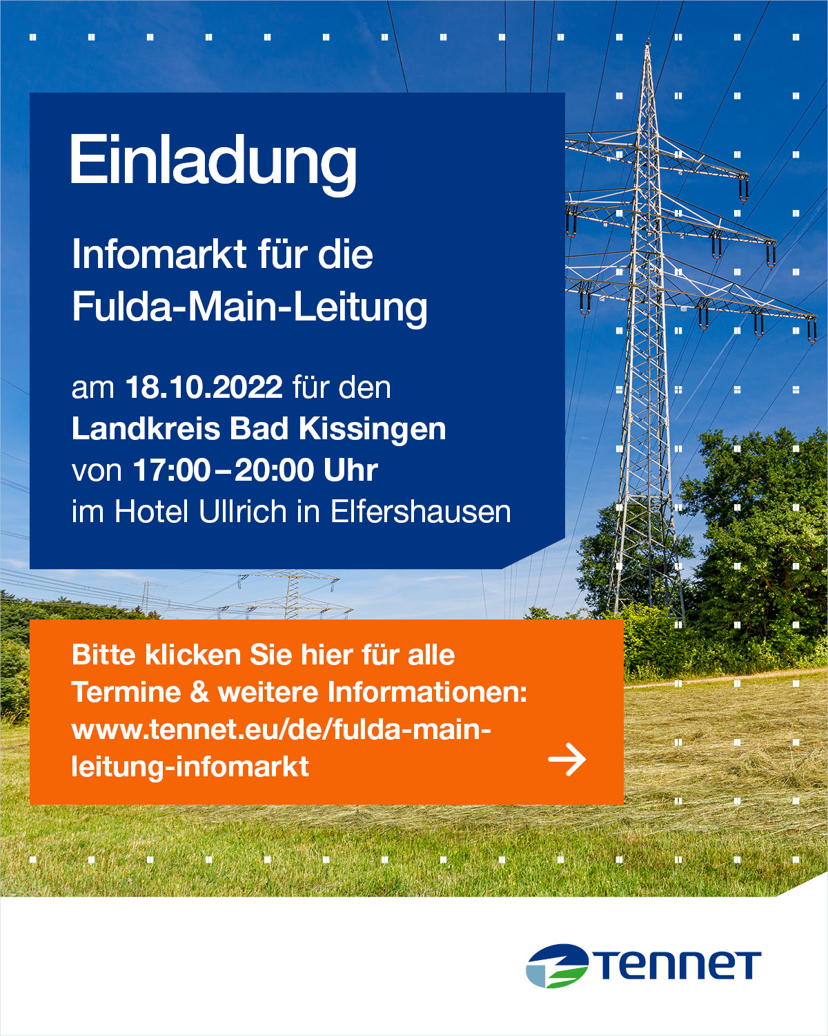 Einladung - Infomärkte zum Netzausbauprojekt Fulda-Main-Leitung